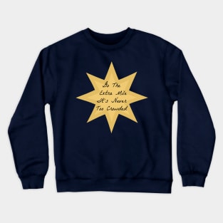 Go The Extra Mile Crewneck Sweatshirt